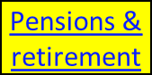 Pensions & retirement
